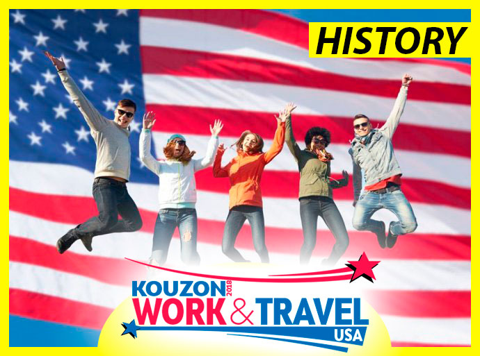 HISTORY OF WORK AND TRAVEL AMERICA – Since 1961 - Kouzon Work And Travel USA